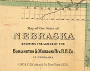 Map of the State of Nebraska Showing the Lands of Burlington and Missouri River RR Co's