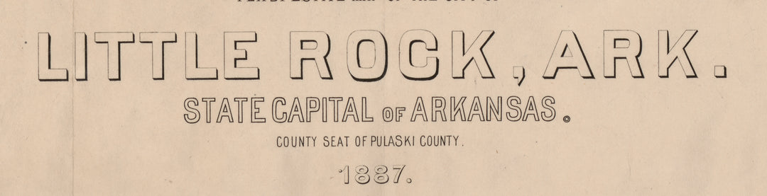 Perspective Map of Little Rock, Arkansas, 1887