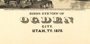 Bird's Eye View of Ogden City, Utah, 1875